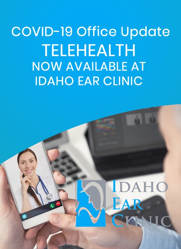 Telehealth Visits at Idaho Ear Clinic